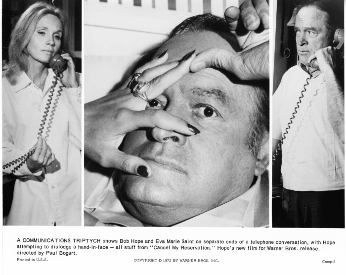 Hope, Bob and Saint, Eva Marie - "Cancel my Reservation," 1972 -  Warner Bros.